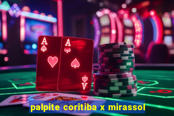 palpite coritiba x mirassol